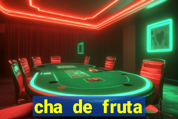 cha de fruta estrela stardew valley id stardew valley
